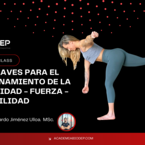 PIE: CLAVES PARA EL ENTRENAMIENTO DE LA MOVILIDAD - FUERZA - ESTABILIDAD